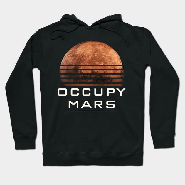 Occupy Mars Hoodie by Ilyashop